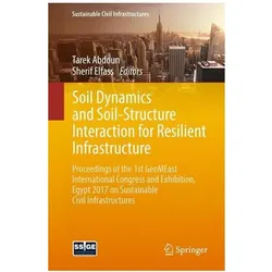 Soil Dynamics and Soil-Structure Interaction for Resilient Infrastructure, Fachbücher von Sherif Elfass, Tarek Abdoun