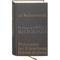 Al Suhrawardi, Philosophie der Erleuchtung, Fachbücher von Nicolai Sinai, Shihab Al-Din Al-Suhrawardi