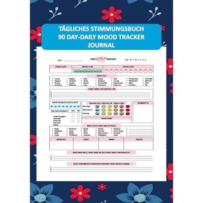 TÄGLICHES STIMMUNGSBUCH:90 DAY-DAILY MOOD TRACKER JOURNAL, Taschenbuch von Sabrina J., Bookmundo, 978-94-037-7629-3