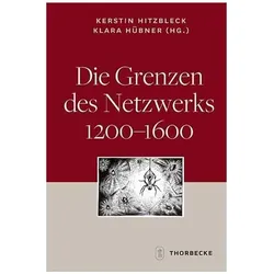 Die Grenzen des Netzwerks 1200-1600, Fachbücher