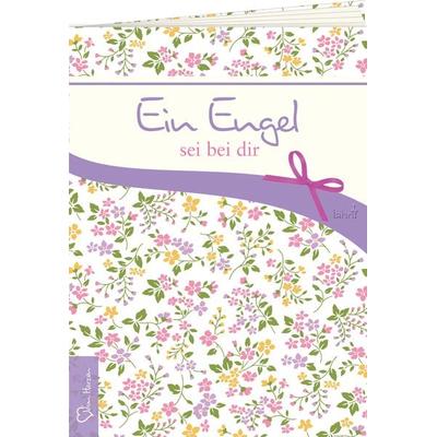 Ein Engel sei bei dir, Geheftet von , Lahn-Verlag, 978-3-7840-8029-1