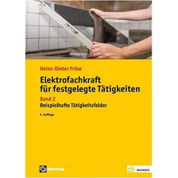 Elektrofachkraft für festgelegte Tätigkeiten, Fachbücher von Heinz-Dieter Fröse
