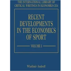 Recent Developments in the Economics of Sport, Fachbücher von Wladimir Andreff