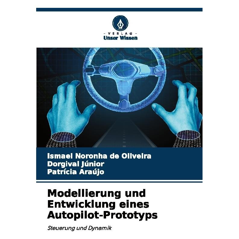 Unser Wissen Modellierung und Entwicklung eines Autopilot-Prototyps (57074082)