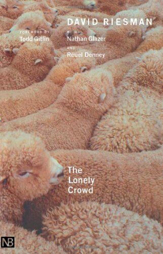 David Riesman - The Lonely Crowd: A Study of the Changing American Character (Yale Nota Bene) - Preis vom 09.10.2026 07:28:09 h