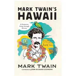 Mark Twain/'s Hawaii: A Humorous Romp Through History, Sachbücher von Mark Twain