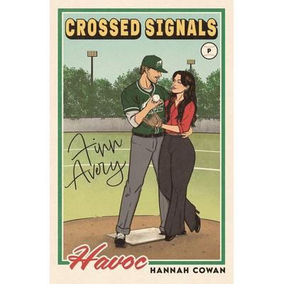 Crossed Signals, Taschenbuch von Hannah Cowan, Hannah Cowan Publishing Inc., 978-1-996814-04-8