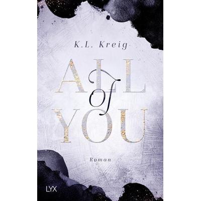 All of You, Taschenbuch von K.L. Kreig, Lyx