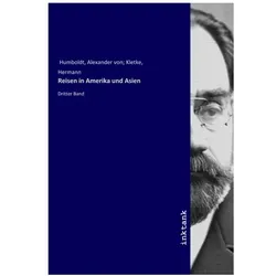 Reisen in Amerika und Asien, Fachbücher von Alexander Von Humboldt