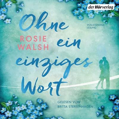 Ohne ein einziges Wort - Rosie Walsh, Audio, 9783844529494