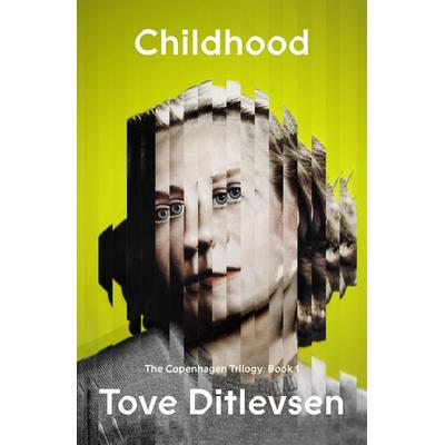 Childhood, Taschenbuch von Tove Ditlevsen, Farrar, Straus and Giroux, 978-0-374-72293-7