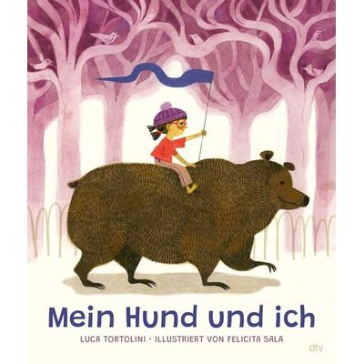 Mein Hund und ich, Gebundene Ausgabe von Luca Tortolini, dtv, 978-3-423-76622-7