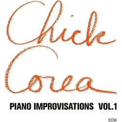 ECM, Schallplatten, Piano Improvisations Vol.1 (Chick Corea)