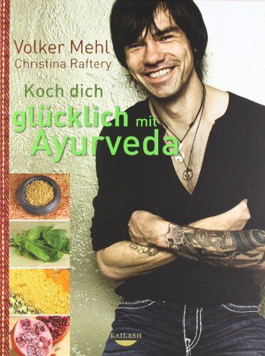 Volker Mehl - Koch dich glücklich mit Ayurveda - Preis vom 09.10.2026 07:28:09 h