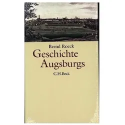 Geschichte Augsburgs, Sachbücher von Bernd Roeck