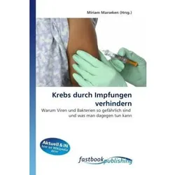 Krebs durch Impfungen verhindern, Fachbücher