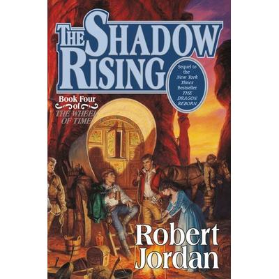 The Shadow Rising, Gebundene Ausgabe von Robert Jordan, Tor Publishing Group, 978-0-312-85431-7
