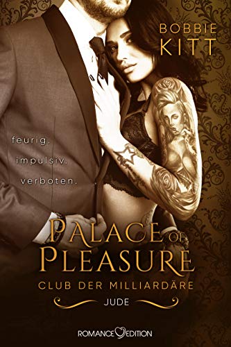 Bobbie Kitt - Palace of Pleasure: Jude (Club der Milliardäre 4) - Preis vom 02.10.2026 23:42:20 h
