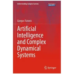 Artificial Intelligence and Complex Dynamical Systems, Fachbücher von Giorgos Tsironis