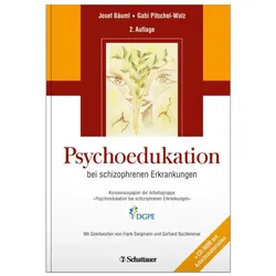 Psychoedukation b.schizophrenen Erkrank, Fachbücher von Josef Bäuml, Josef Pitschel-Walz Bäuml, Gabriele Pitschel-Walz