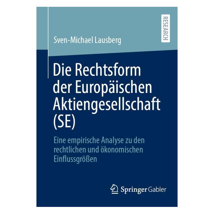 Springer Die Rechtsform der Europäischen Aktiengesellschaft (SE) (Deutsch, Softcover, Sven-Michael Lausberg) (59933973)