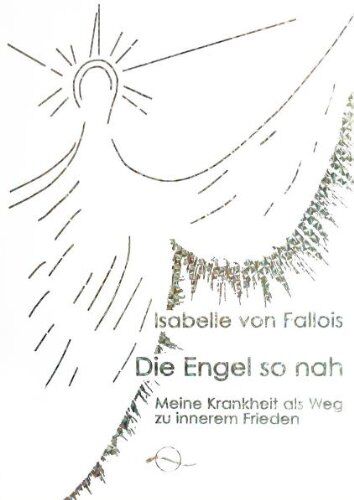 Fallois, Isabelle Von - Die Engel so nah - Preis vom 05.10.2026 03:47:11 h