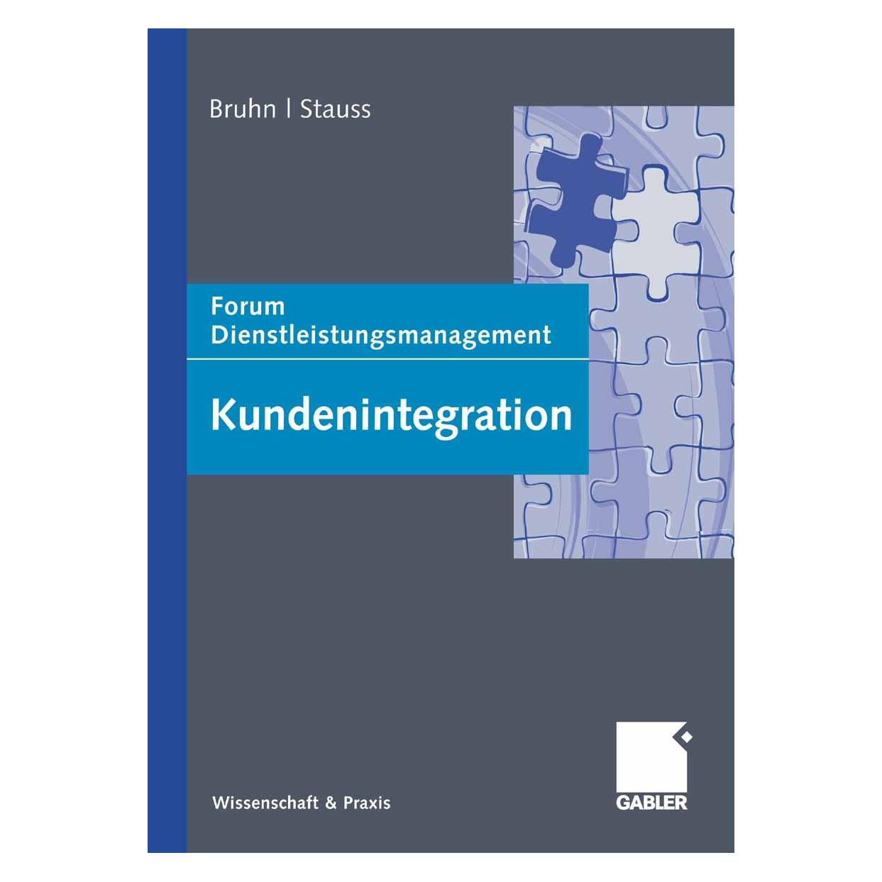 Gabler Kundenintegration (Deutsch, Hardcover, Bernd Stauss, Manfred Bruhn) (9783834910271)