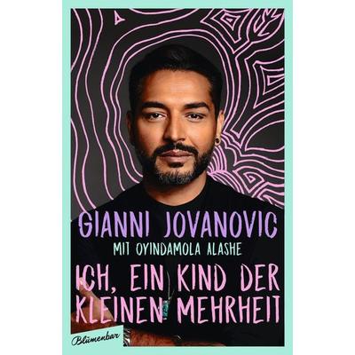 Ich, ein Kind der kleinen Mehrheit, Gebundene Ausgabe von Gianni Jovanovic,Oyindamola Alashe, Blumenbar, 978-3-351-05100-6