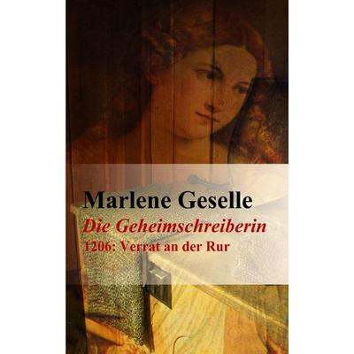 Die Geheimschreiberin, Taschenbuch von Marlene Geselle, BoD – Books on Demand, 978-3-8391-5039-9