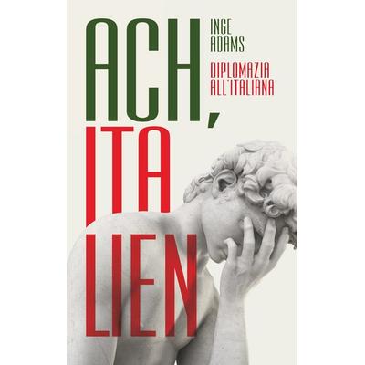 Ach, Italien!, Taschenbuch von Inge Adams, BoD – Books on Demand, 978-3-7481-4121-1