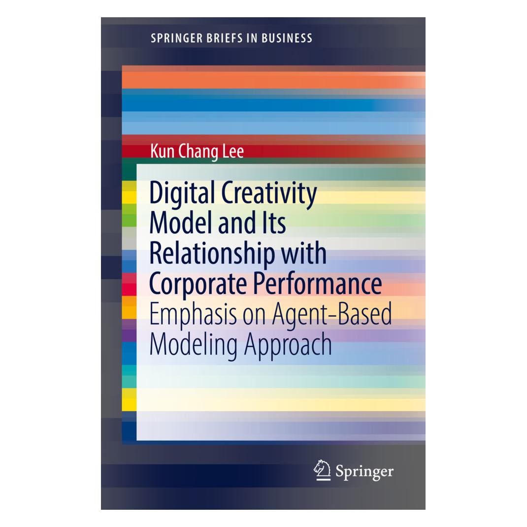 Springer Digital Creativity Model and Its Relationship with Corporate Performance (Englisch, Softcover, Kun Chang Lee) (55809626)