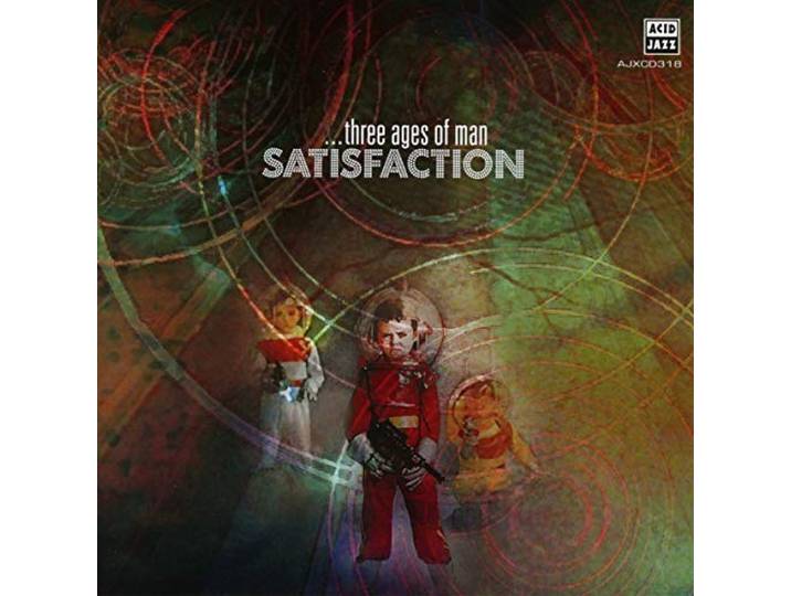 Satisfaction - Three Ages Of Man