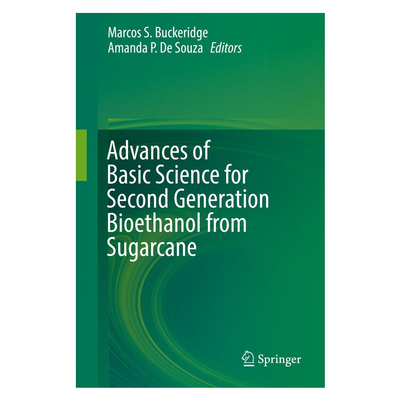 Springer Advances of Basic Science for Second Ge (Englisch, Hardcover, Amanda P. De Souza, Marcos S. Buckeridge) (9783319498249)