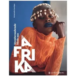 Atemberaubende Mode aus Afrika, Sachbücher von Emmanuelle Courrèges