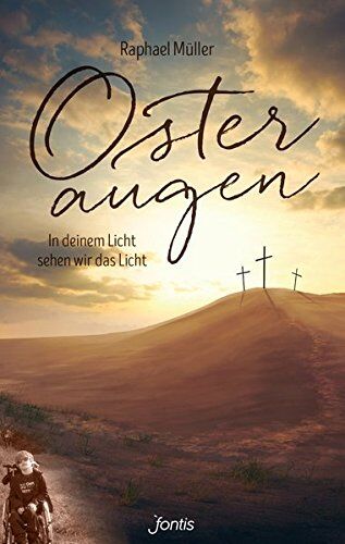 Raphael Müller - Osteraugen: In deinem Licht sehen wir das Licht - Preis vom 19.10.2026 19:33:35 h