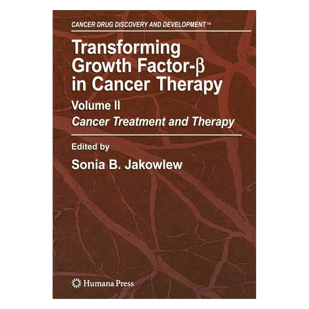 Springer Transforming Growth Factor-Beta in Cancer Therapy, Volume II (Englisch, Hardcover, Sonia B. Jakowlew) (9781588297150)