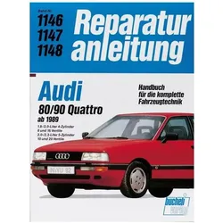 Reparaturanl.1146-48 Audi 80/90 Quattro, Ratgeber