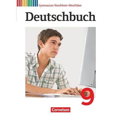 Deutschbuch Gymnasium - Nordrhein-Westfalen - 2015 - 9. Klasse - Schülerbuch, Gebundene Ausgabe von Frank Schneider,Angela Mielke,Cordula