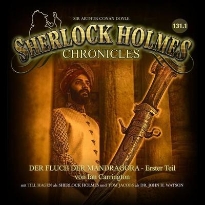 Sherlock Holmes Chronicles, Folge: Der Fluch der Mandragora, 1.Teil - Ian Carrington, Audio, 4260507213891