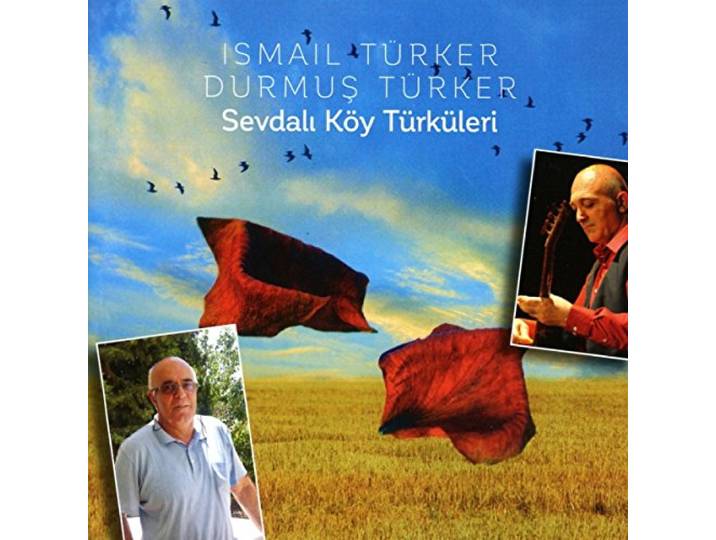 Ismail Turker - Sevdali Koy Turkuleri
