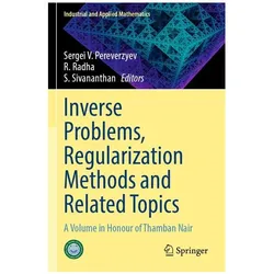 Inverse Problems, Regularization Methods and Related Topics, Fachbücher von R Radha, Sergei V. Pereverzyev, S Sivananthan