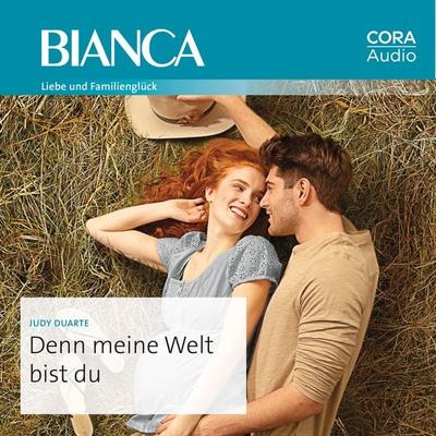Denn meine Welt bist du - Judy Duarte, Audio, 9783963692659