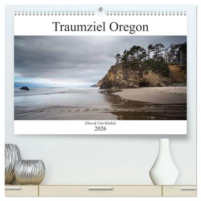 Traumziel Oregon (hochwertiger Premium Wandkalender 2026 DIN A2 quer), Kunstdruck in Hochglanz