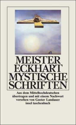 Meister Eckhart - Mystische Schriften (insel taschenbuch) - Preis vom 09.10.2026 07:28:09 h