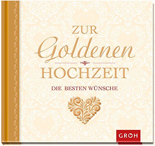 Joachim Groh - Zur goldenen Hochzeit die besten Wünsche - Preis vom 09.10.2026 07:28:09 h
