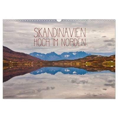 Skandinavien - Hoch im Norden (Wandkalender 2026 DIN A3 quer), CALVENDO Monatskalender