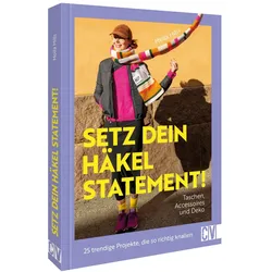 Setz dein Häkel-Statement! Taschen, Accessoires und Deko, Ratgeber von Molla Mills