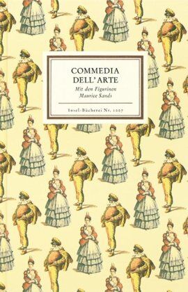 Karl Riha - Commedia dell' Arte: Mit den Figuren Maurice Sands (Insel Bücherei) - Preis vom 14.10.2026 23:07:16 h
