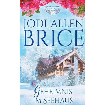 Geheimnis Im Seehaus, Taschenbuch von Jodi Vaughn,Jodi Allen Brice, Self Published