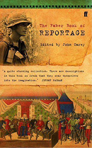 John Carey - The Faber Book of Reportage - Preis vom 13.10.2026 11:25:28 h